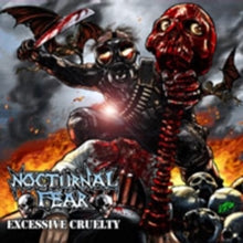 Nocturnal Fear: Excessive Cruelty - CD
