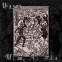 Waxen: Weihung Auf Satan - CD