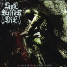 Live Suffer Die: A Voice From Beyond Death - CD