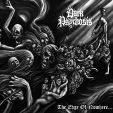 Dark Psychosis: The Edge Of Nowhere - CD