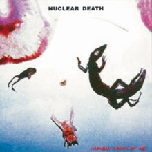Nuclear Death: Harmony Drinks Of Me - CD