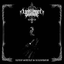 Unhuman Disease: Into Satans Kingdom - CD