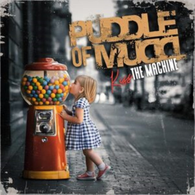 Puddle of Mudd: Kiss The Machine - CD