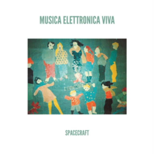 Musica Elettronica Viva: Spacecraft (Green Vinyl) - Vinyl