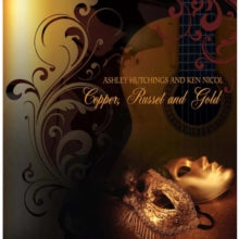 Ashley Hutchings/Ken Nicol: Copper Russet And Gold - CD