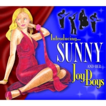Sunny and Her Joy Boys: Introducing Sunny & Her - CD