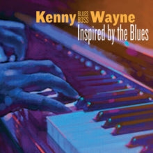 Kenny 'Blues Boss' Wayne: Inspired By The Blues - CD