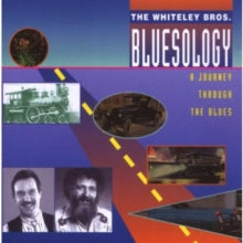 Whiteley Brothers: Bluesology - CD
