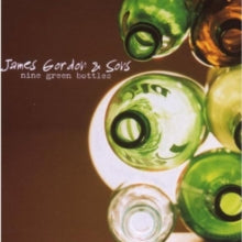 James Gordon & Sons: Nine Green Bottles - CD