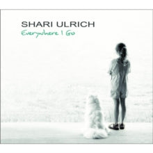 Shari Ulrich: Everywhere I Go - CD