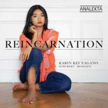 Karin Kei Nagano: Reincarnation: Music By Schubert. Messiaen - CD