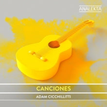 Adam Cicchillitti: Canciones - Music By Albeniz / Falla / Lorca / Rodrigo Etc - CD