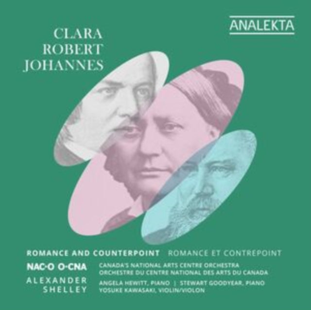 Canadas National Arts Centre Orchestra / Alexander Shelley / Angela Hewitt / Stewart Goodyear / Yosu: Clara / Robert / Johannes: Romance And Counterpoint - CD