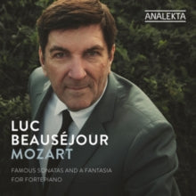 Luc Beausejour: Mozart: Famous Sonatas And A Fantasia For Fortepiano - CD