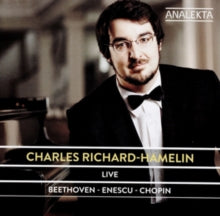 Charles Richard-hamelin: Live - Music By Beethoven/Enescu - CD