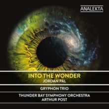 Gryphon Trio / Arthur Post: Pal: Into The Wonder - CD