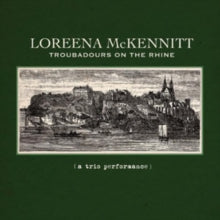 Loreena McKennitt: Troubadours On The Rhine (A Trio Performance) - CD