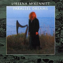Loreena McKennitt: Parallel Dreams - CD