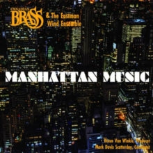 Canadian Brass/eastman Wind Ensemble: Manhattan Music - CD