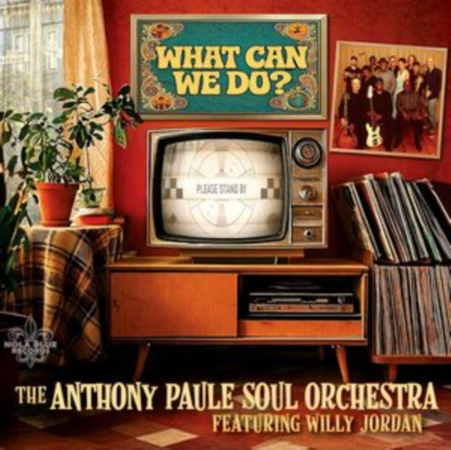 The Anthony Paule Soul Orchestra: What Can We Do? - Vinyl