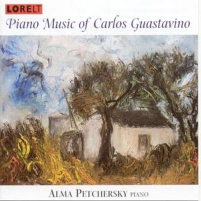 Carlos Guastavino: Piano Music - Alma Petchersky. Piano - CD