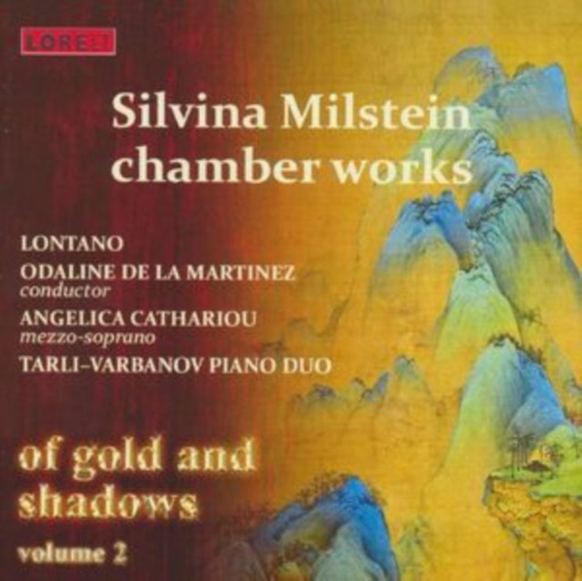 Silvina Milstein: Chamber Works: Of Gold And Shadows - Vol. 2 - CD