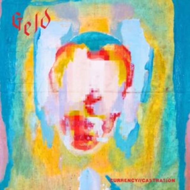 Geld: Currency Castration - Vinyl