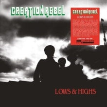 Creation Rebel: Lows & Highs - Vinyl