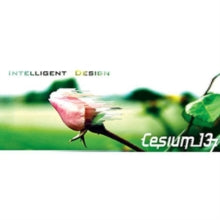 Cesium:137: Intelligent Design - CD