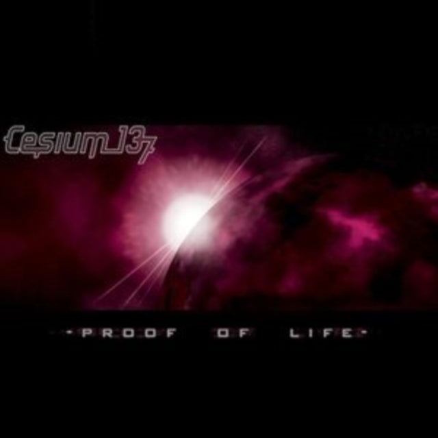 Cesium:137: Proof Of Life - CD