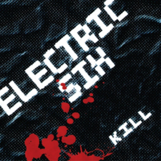 Electric Six: Kill - CD