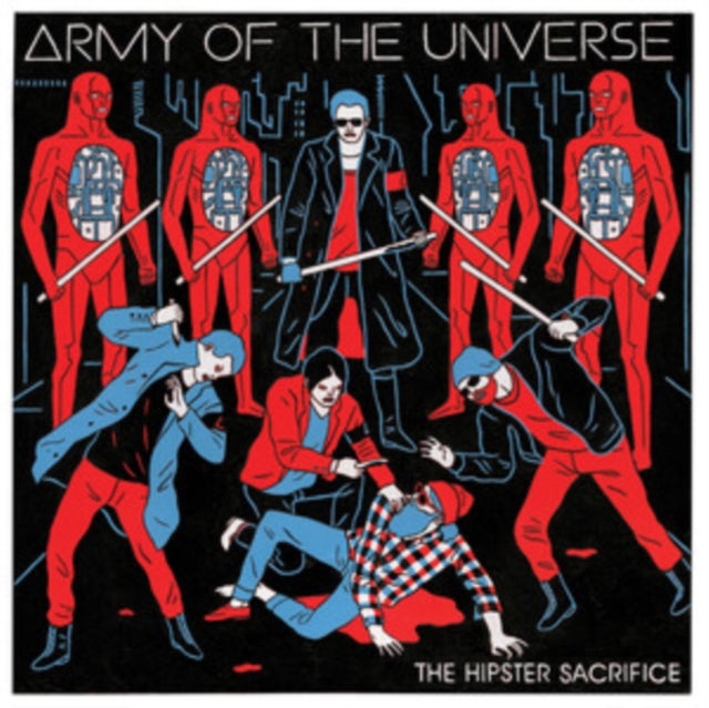 Army of the Universe: The Hipster Sacrifice - CD