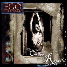 Ego Likeness: The Order Of The Reptile - CD