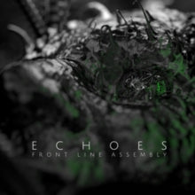 Front Line Assembly: Echoes - CD