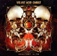 Velvet Acid Christ: Greatest Hits - CD