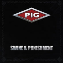 PIG: Swine & Punishment - CD