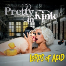 Lords of Acid: Pretty In Kink - CD