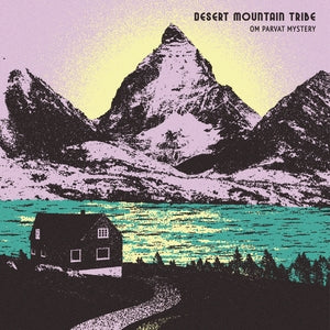 Desert Mountain Tribe: Om Parvat Mystery - Vinyl
