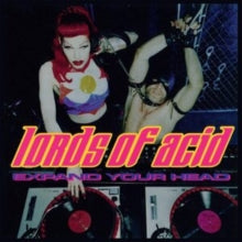Lords of Acid: Expand Your Head (Remastered) - CD