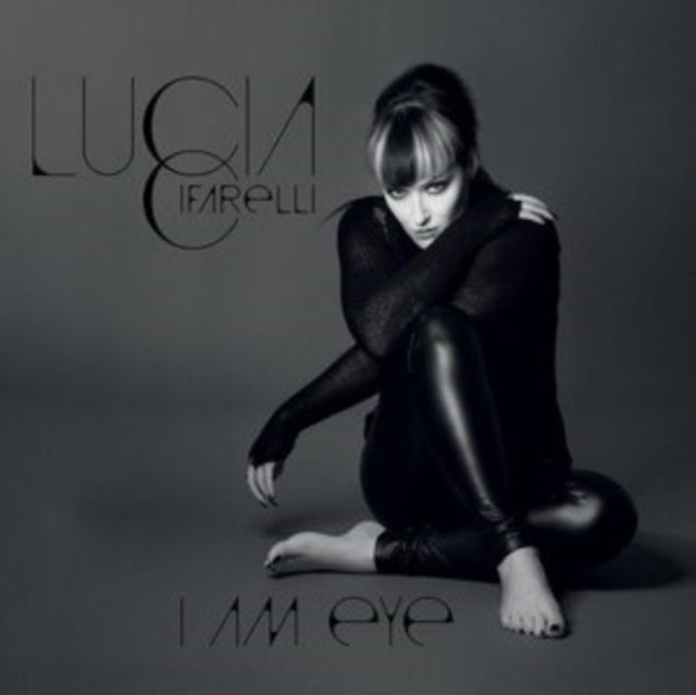 Lucia Cifarelli: I Am Eye (Limited Edition) - Vinyl