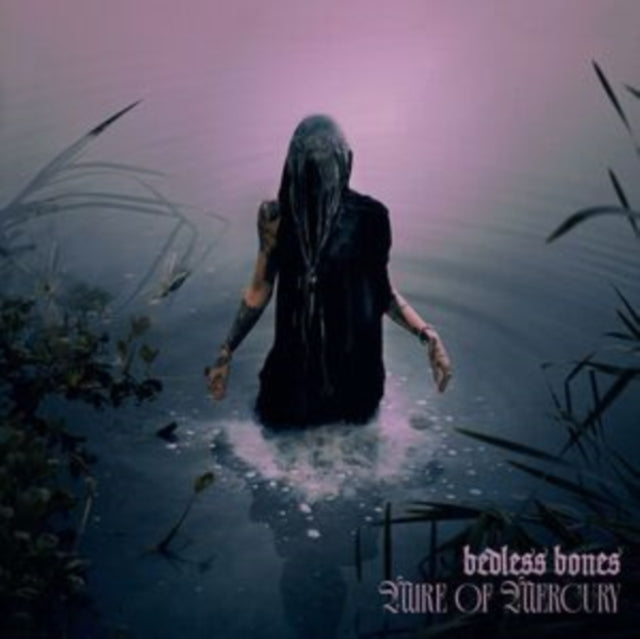 Bedless Bones: Mire Of Mercury - CD