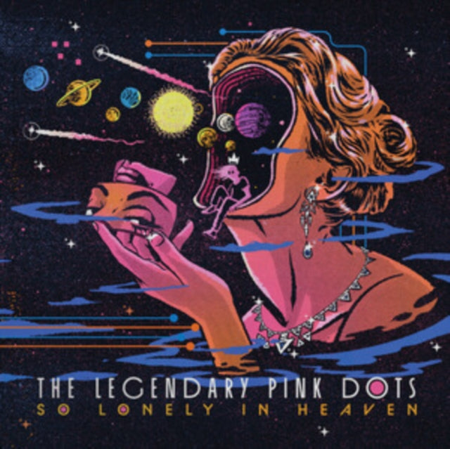 The Legendary Pink Dots: So Lonely In Heaven - CD