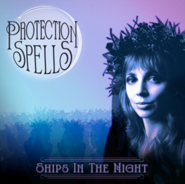 Ships in the Night: Protection Spells - CD