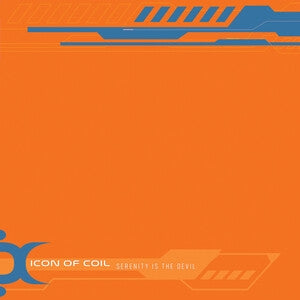 Icon Of Coil: Serenity Is The Devil (Translucent Orange Vinyl) - Vinyl