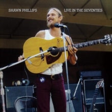 Shawn Phillips: Live In The Seventies - CD