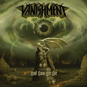 Vanishment: And Now We Die - CD