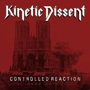 Kinetic Dissent: Controlled Reaction (Distorted Blood Vinyl) - Vinyl