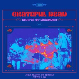 Grateful Dead: Shafts Of Lavender / Avalon Oct 12 1968 - CD