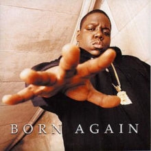 The Notorious B.I.G.: Born Again - CD