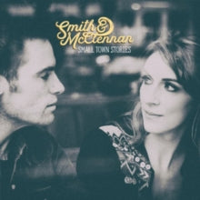 Smith & McClennan: Small Town Stories - CD